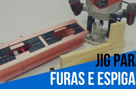 Jig para Furas e Espigas com tupia